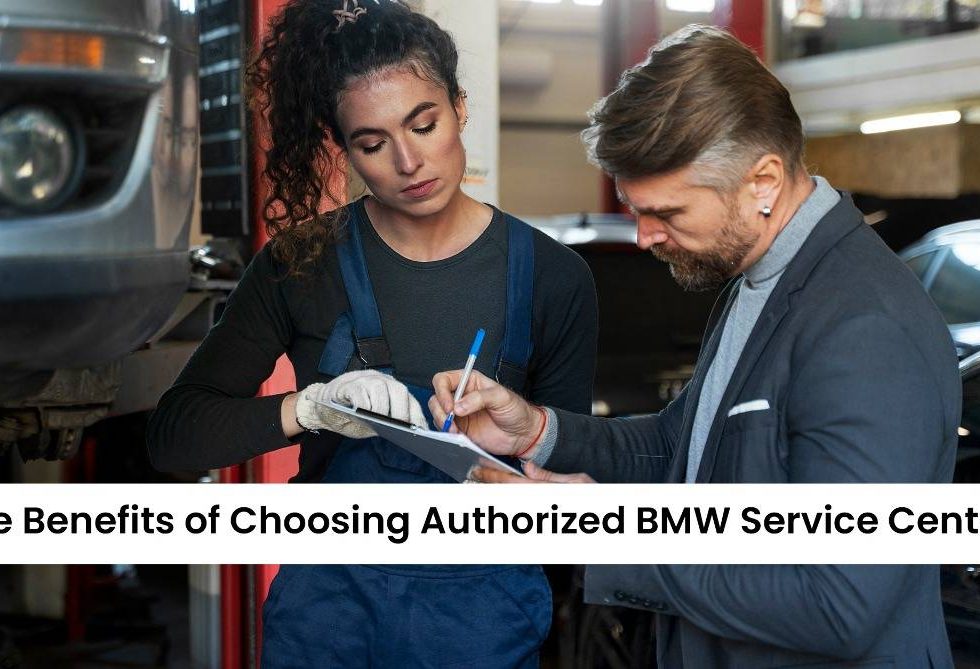 The Benefits of Choosing Authorized BMW Service Centers What You Need to Know