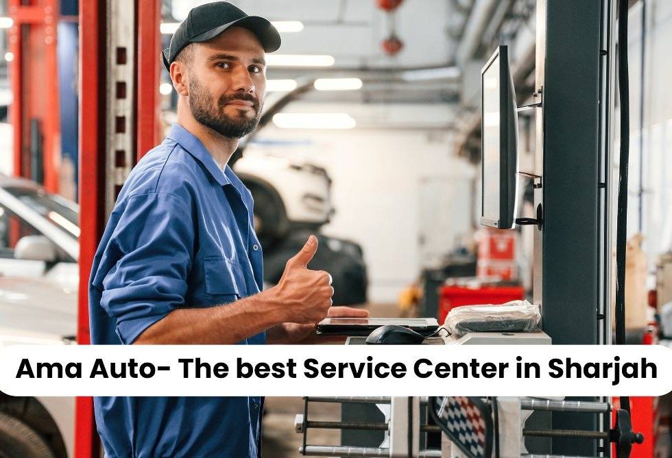 Ama Auto- The best Service Center in Sharjah