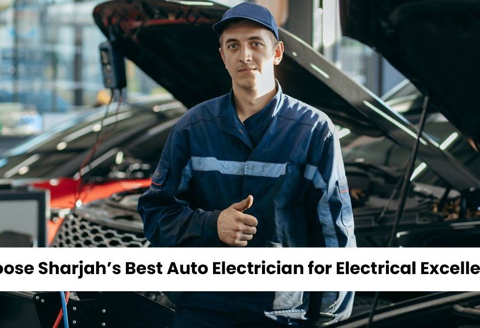 Choose Sharjah's Best Auto Electrician for Electrical Excellence- AMA Auto